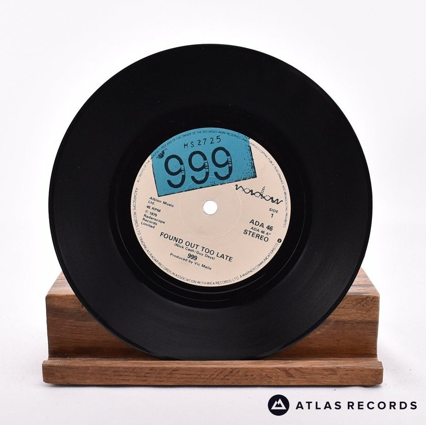 999 - Found Out Too Late - 7" Vinyl Record - NM/EX