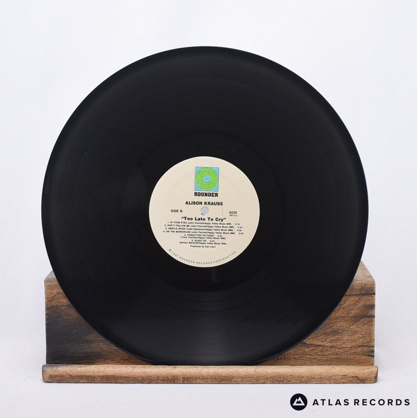 Alison Krauss - Too Late To Cry - Us A1 B LP Vinyl Record - EX/EX