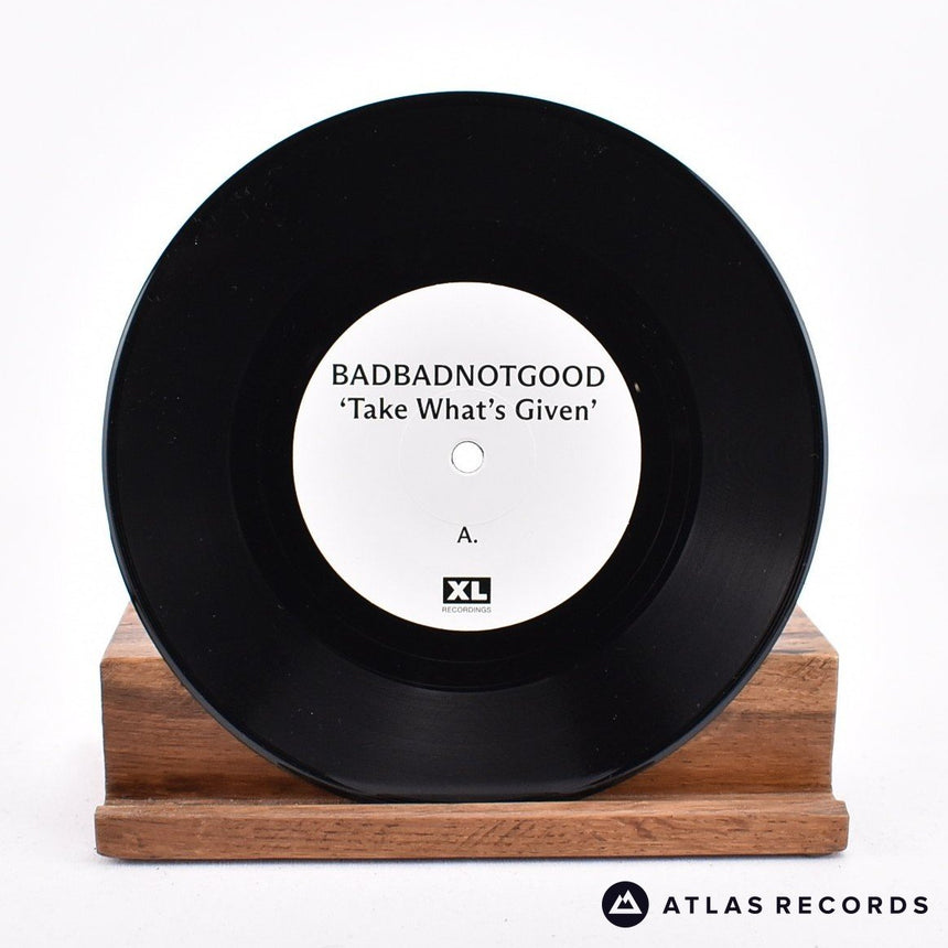 BadBadNotGood - Take What's Given - 7" Vinyl Record - NM/NM