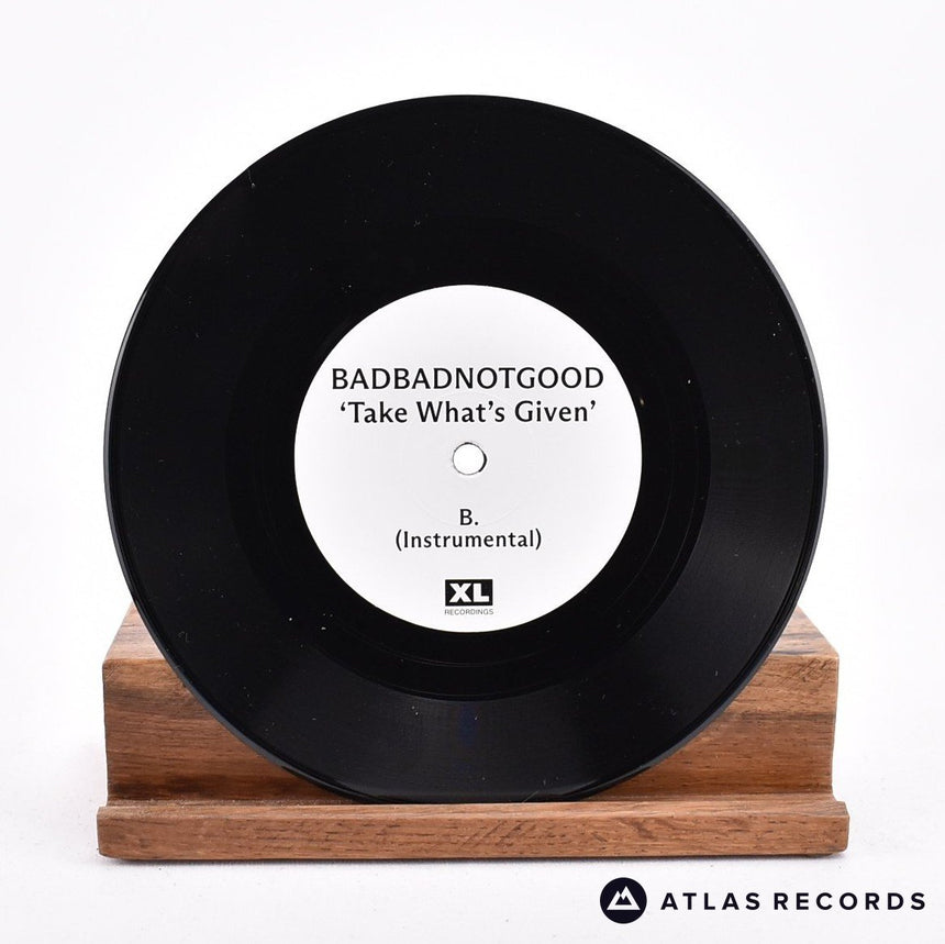 BadBadNotGood - Take What's Given - 7" Vinyl Record - NM/NM