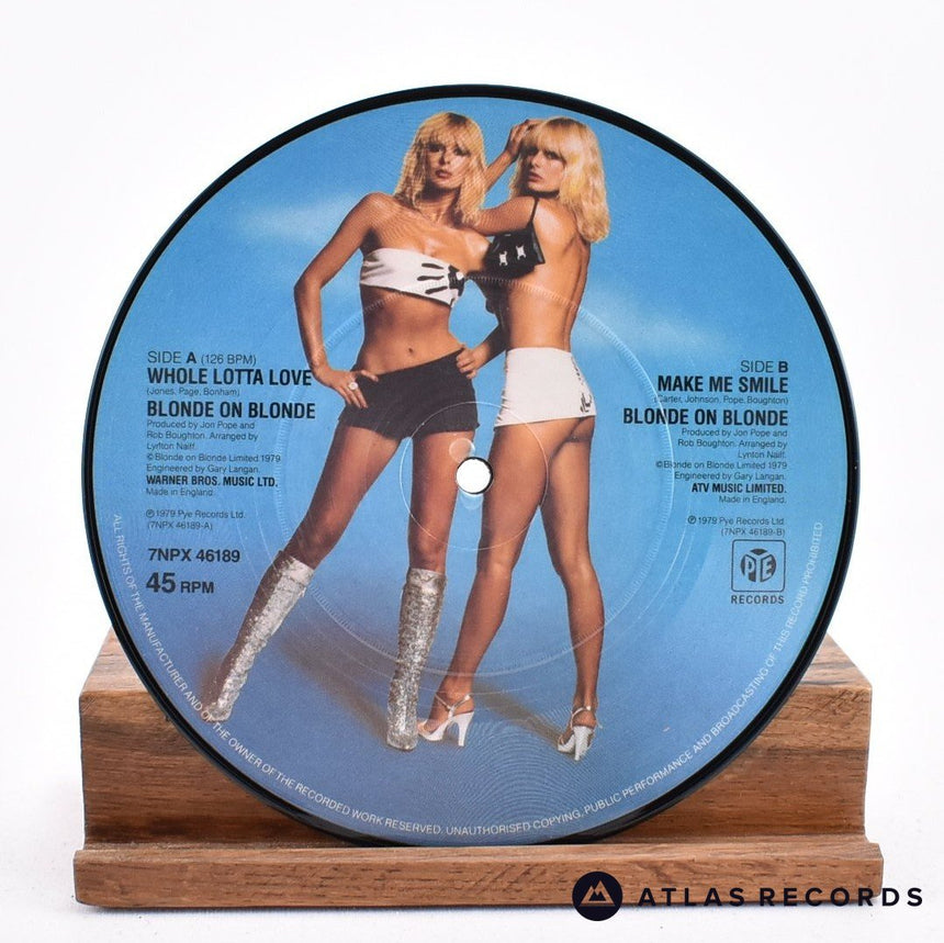 Blonde On Blonde - Whole Lotta Love - Picture Disc 7" Vinyl Record - EX