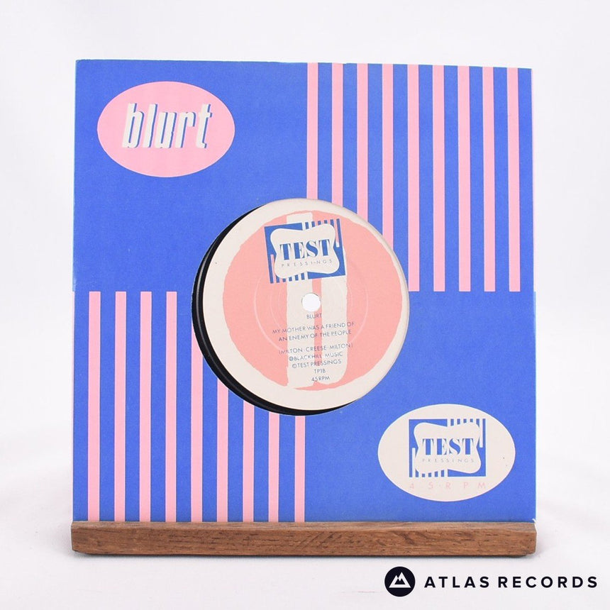 Blurt My Mother Was A Friend Of An Enemy Of The People 7" Vinyl Record - In Sleeve