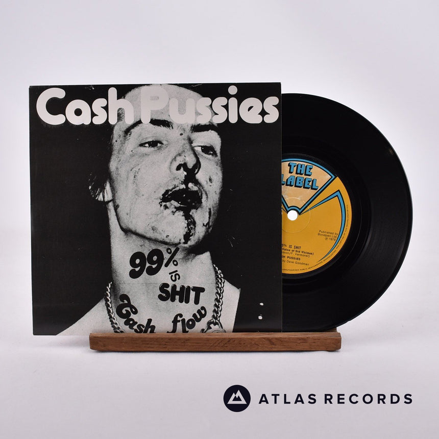 Cash Pussies 99% Is Shit 7" Vinyl Record - Front Cover & Record