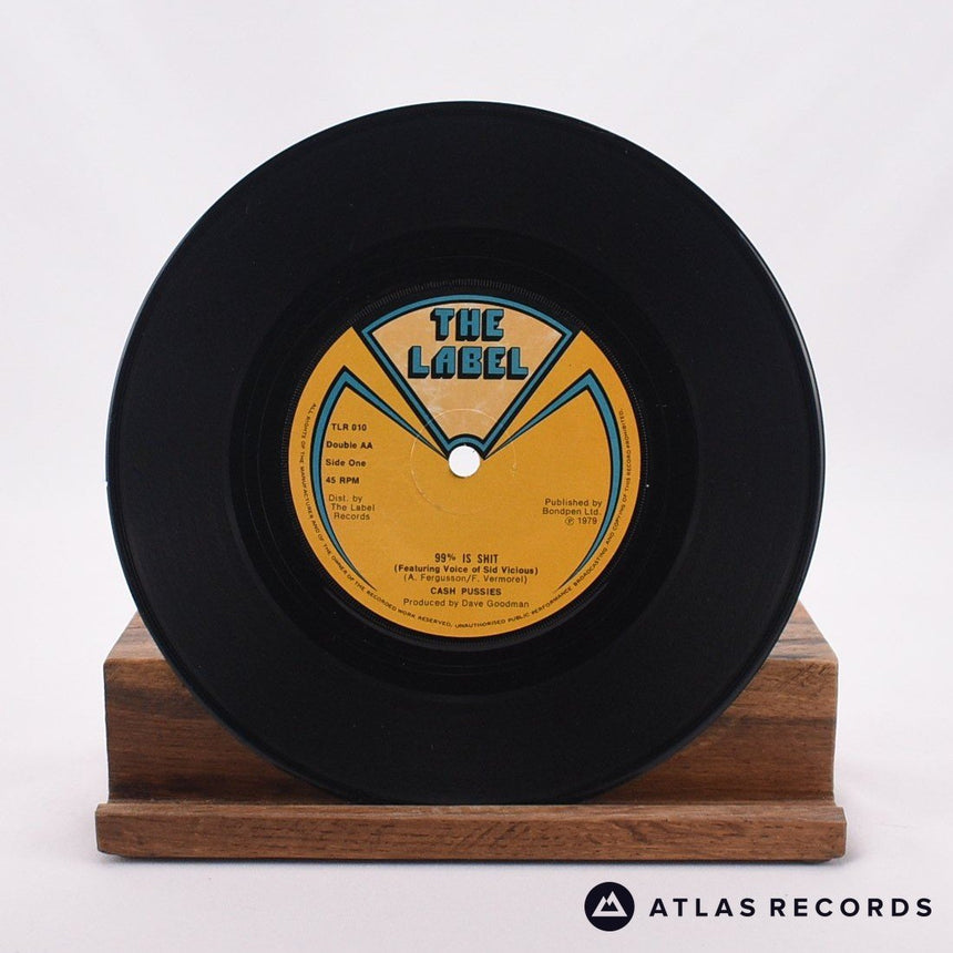 Cash Pussies - 99% Is Shit - 7" Vinyl Record - VG+/VG+