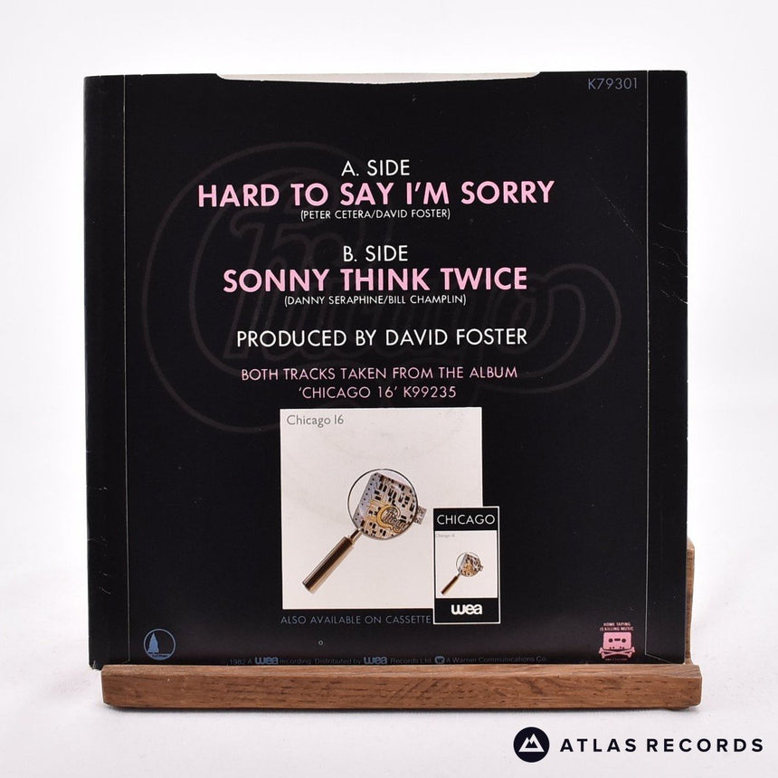 Chicago - Hard To Say I'm Sorry - 7" Vinyl Record - EX/NM
