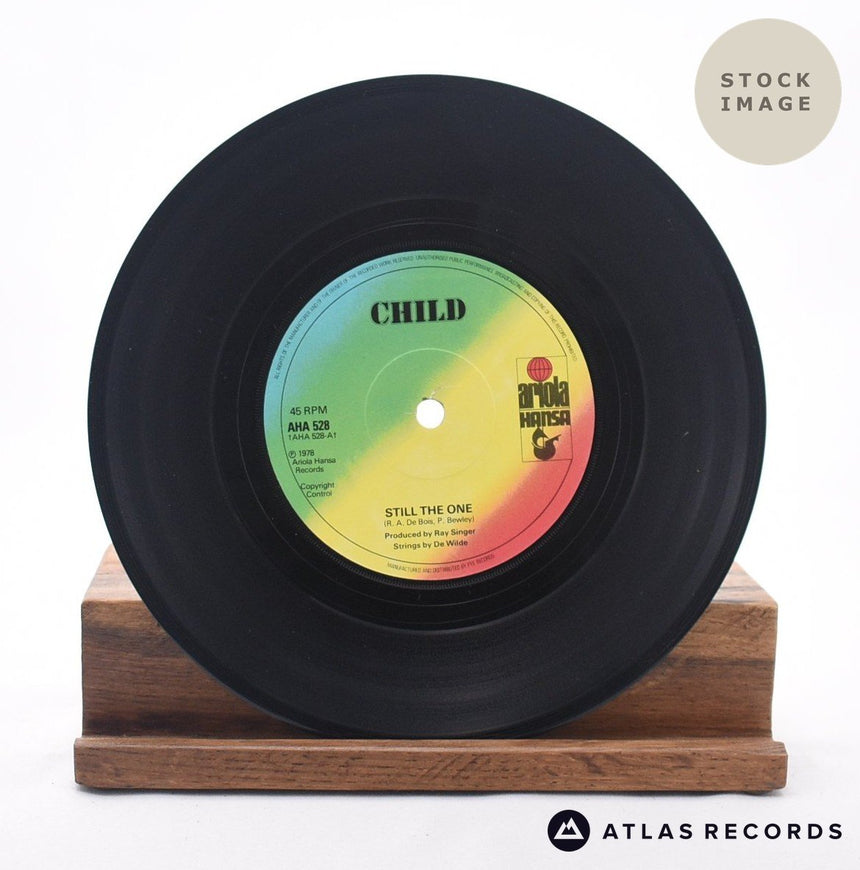 Child Still The One 7" Vinyl Record - Record A Side