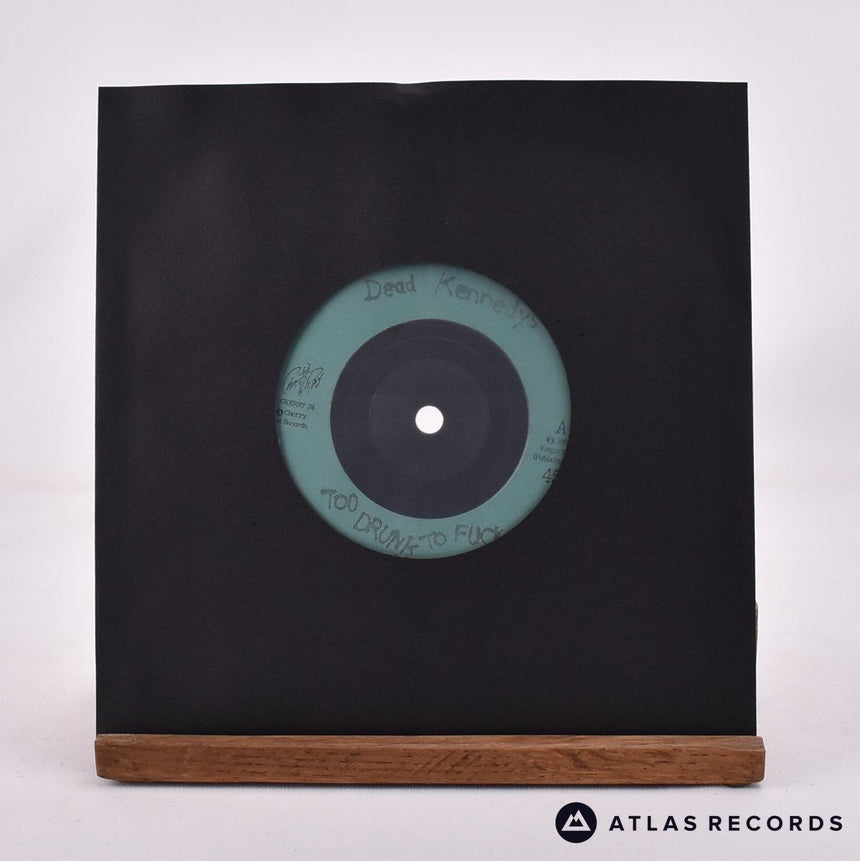 Dead Kennedys Too Drunk To Fuck 7" Vinyl Record - In Sleeve
