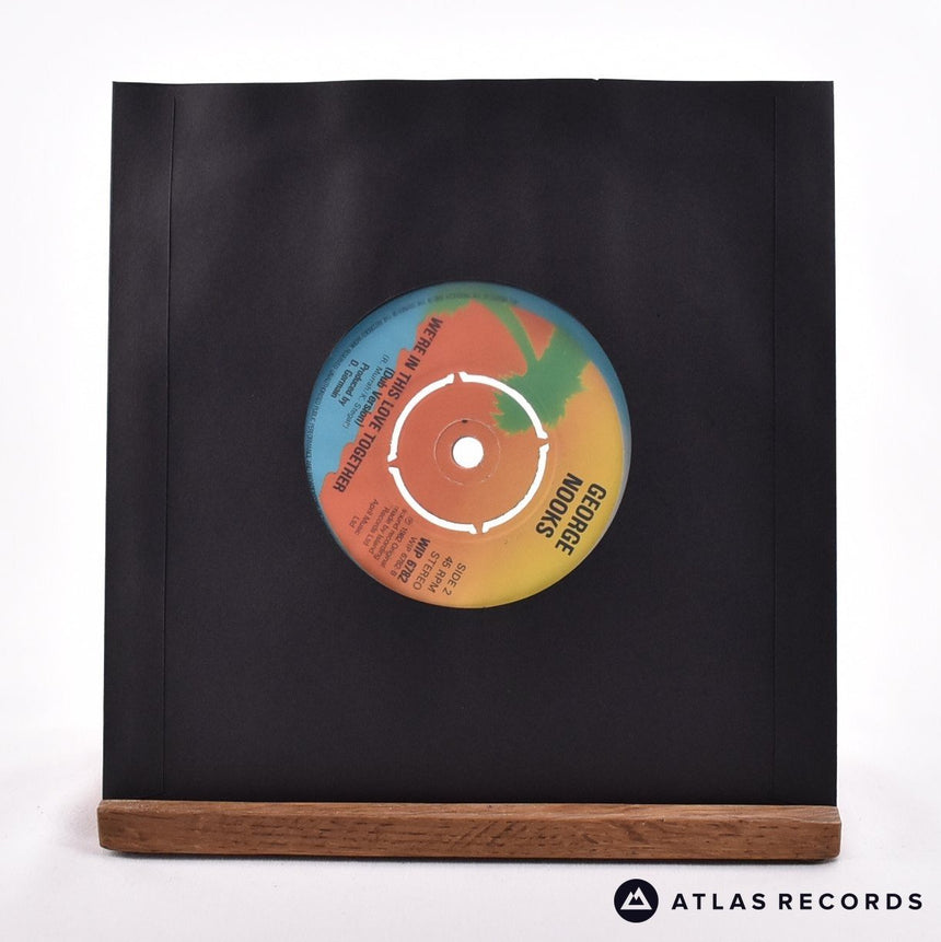 George Nooks We're In This Love Together 7" Vinyl Record - In Sleeve