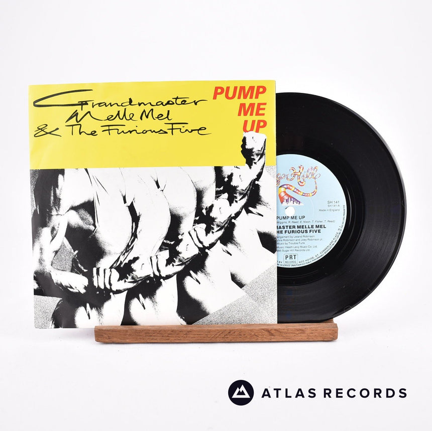 Grandmaster Melle Mel & The Furious Five Pump Me Up 7" Vinyl Record - Front Cover & Record