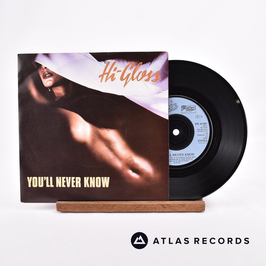 Hi-Gloss You'll Never Know 7" Vinyl Record - Front Cover & Record