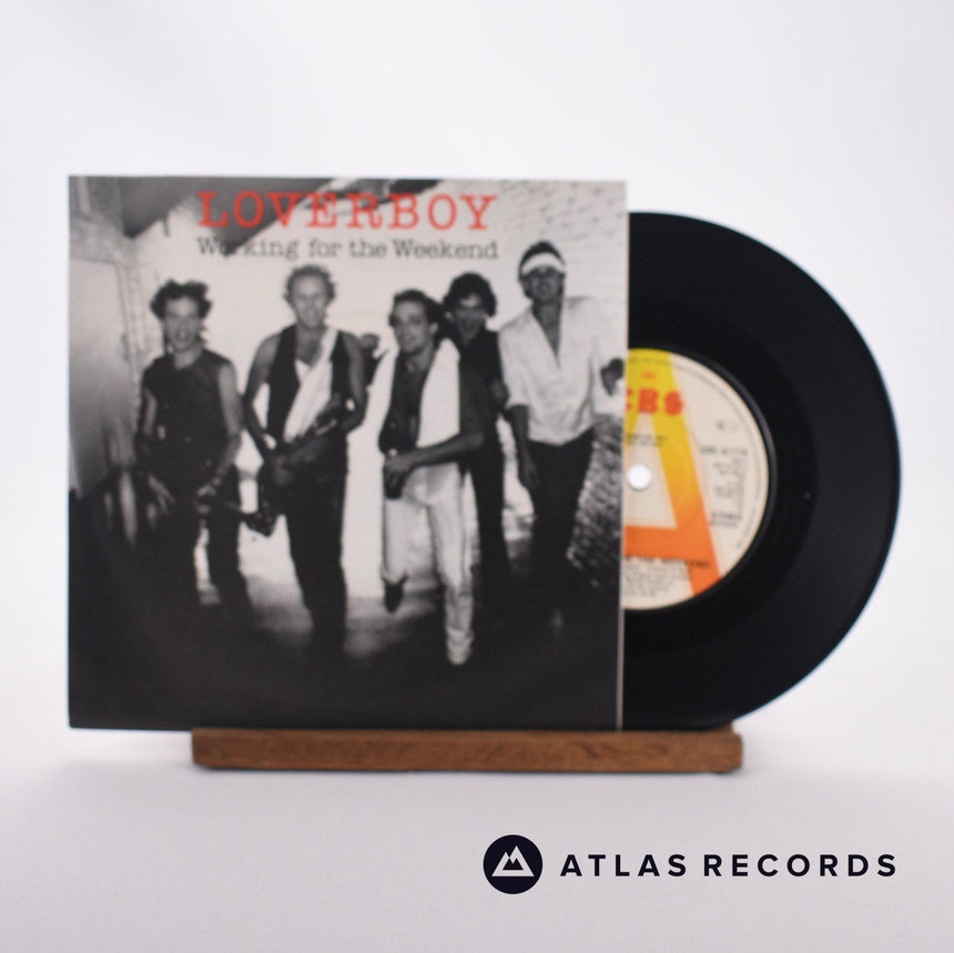 Loverboy Working For The Weekend 7" Vinyl Record - Front Cover & Record