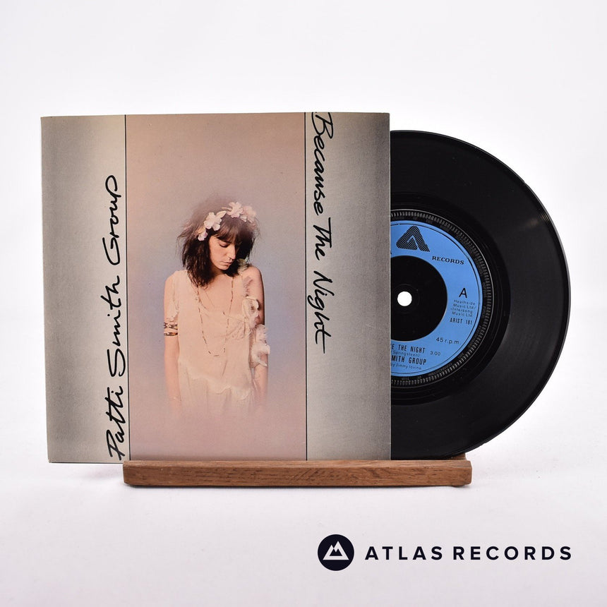 Patti Smith Group Because The Night 7" Vinyl Record - Front Cover & Record