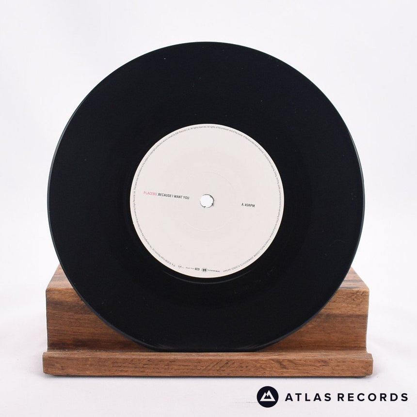 Placebo - Because I Want You - 7" Vinyl Record - EX/NM