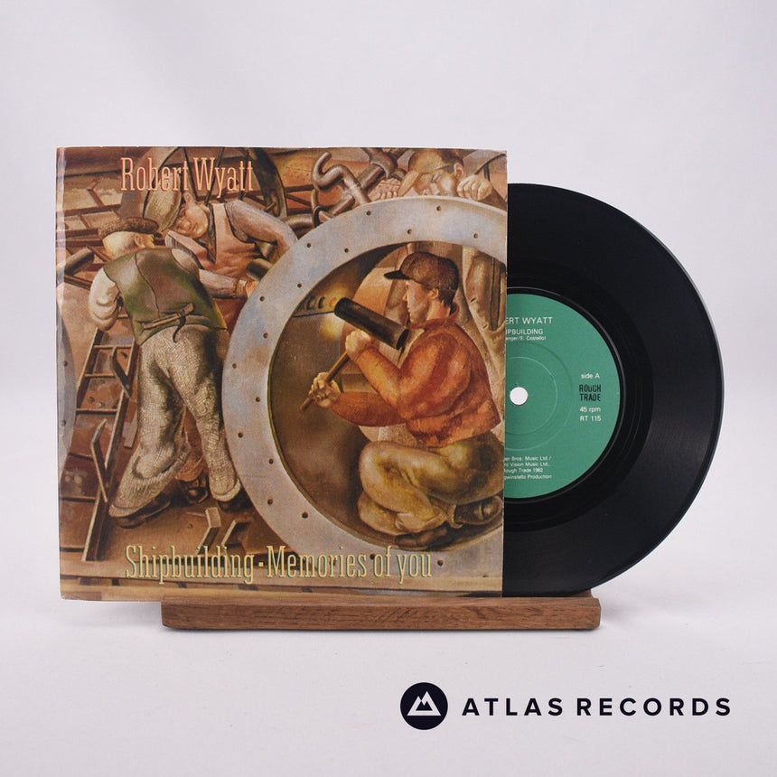 Robert Wyatt Shipbuilding 7" Vinyl Record - Front Cover & Record