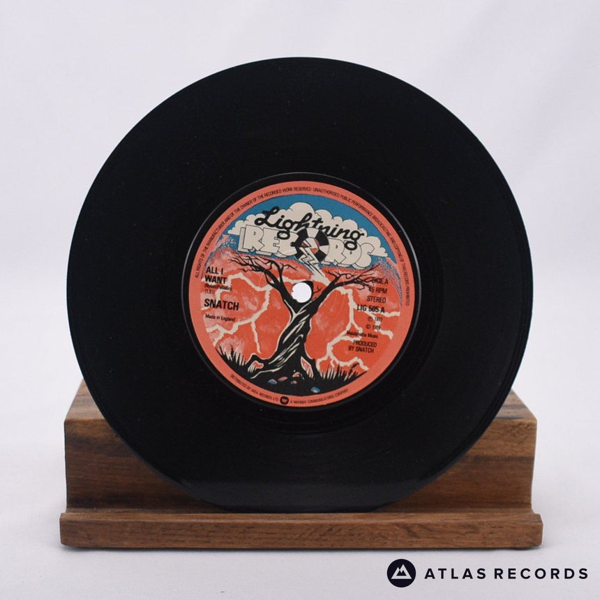 Snatch - All I Want - 7" Vinyl Record - VG+/VG+