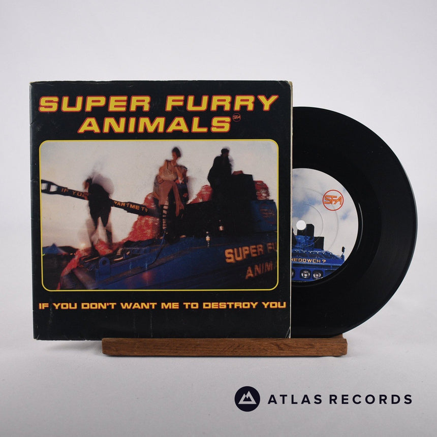 Super Furry Animals If You Don't Want Me To Destroy You 7" Vinyl Record - Front Cover & Record