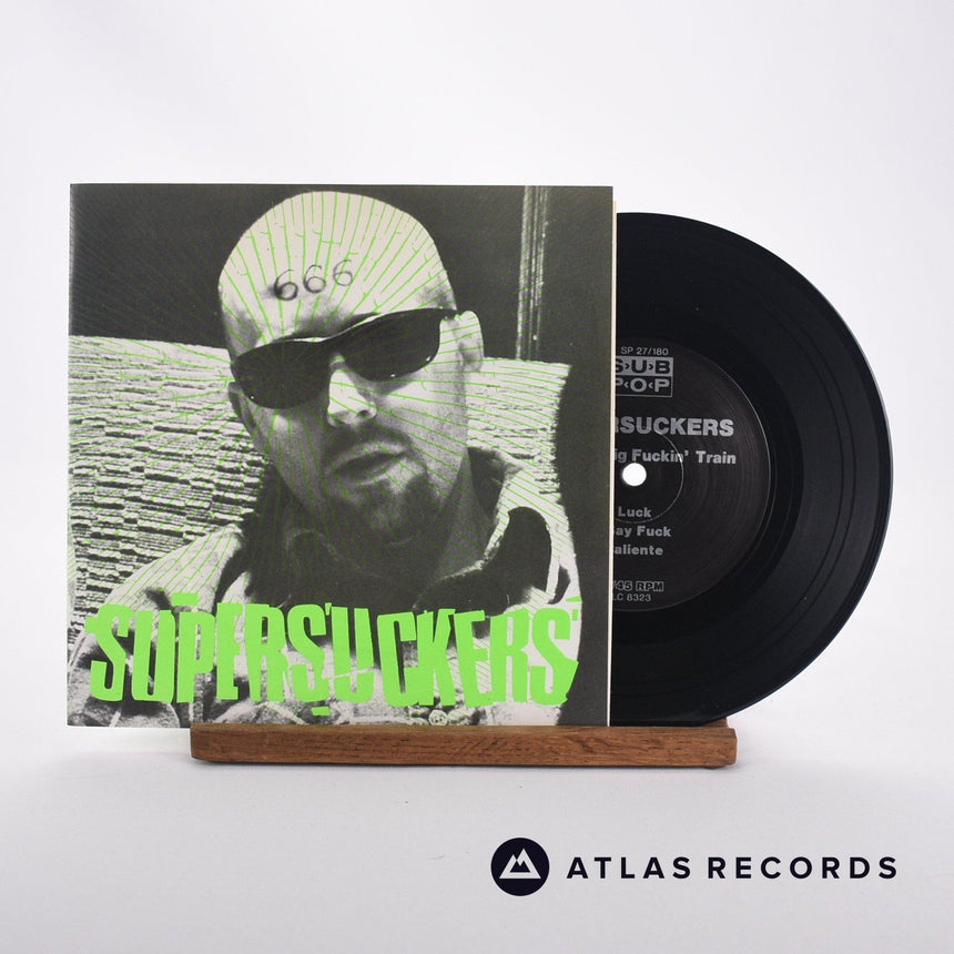 Supersuckers ...Like A Big Fuckin' Train 7" Vinyl Record - Front Cover & Record
