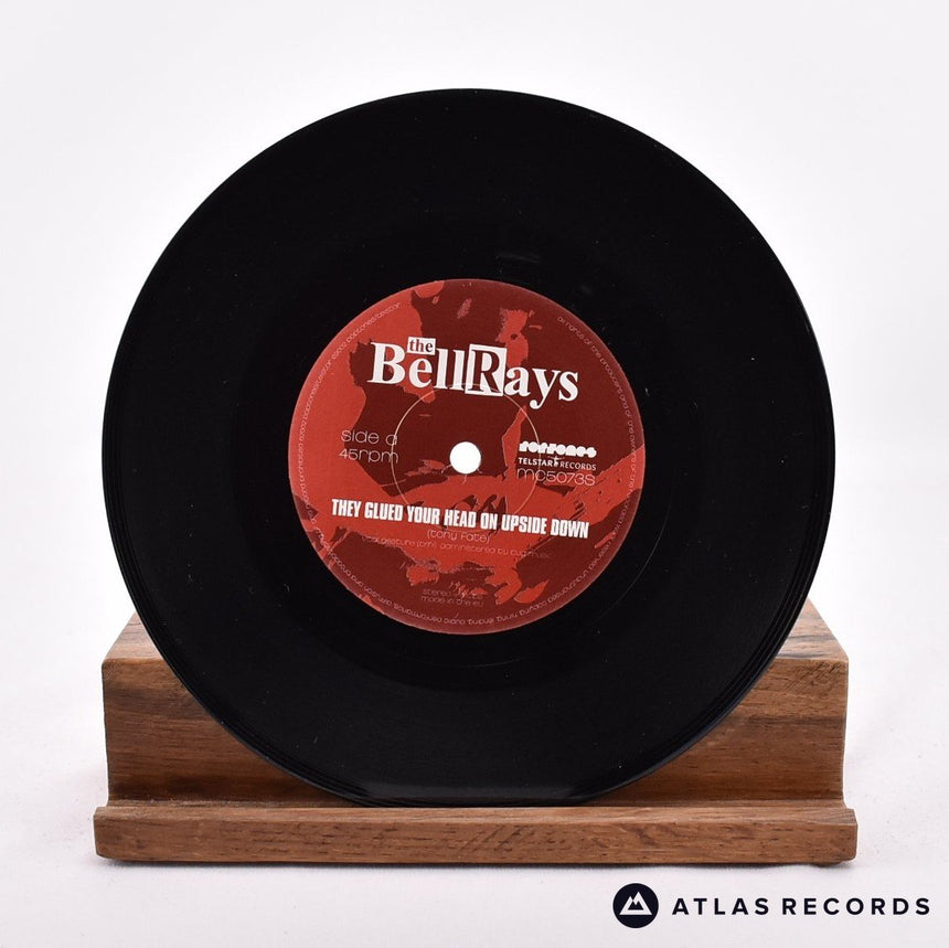 The Bellrays - They Glued Your Head On Upside Down - 7" Vinyl Record - NM/NM