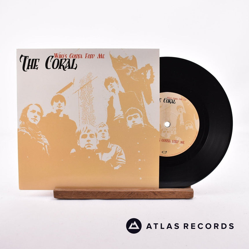The Coral Who's Gonna Find Me 7" Vinyl Record - Front Cover & Record
