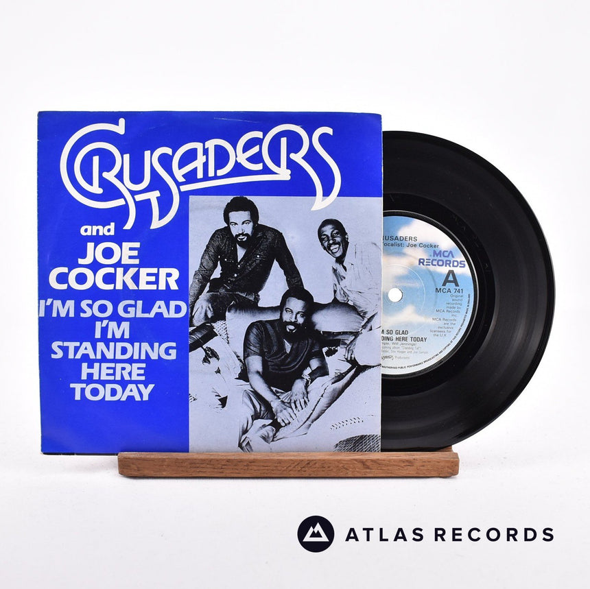 The Crusaders I'm So Glad I'm Standing Here Today 7" Vinyl Record - Front Cover & Record