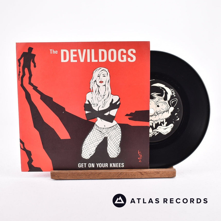The Devil Dogs Get On Your Knees 7" Vinyl Record - Front Cover & Record
