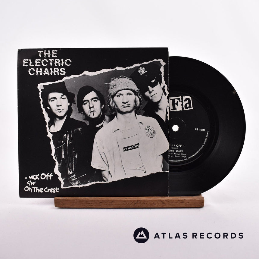 The Electric Chairs Fuck Off 7" Vinyl Record - Front Cover & Record