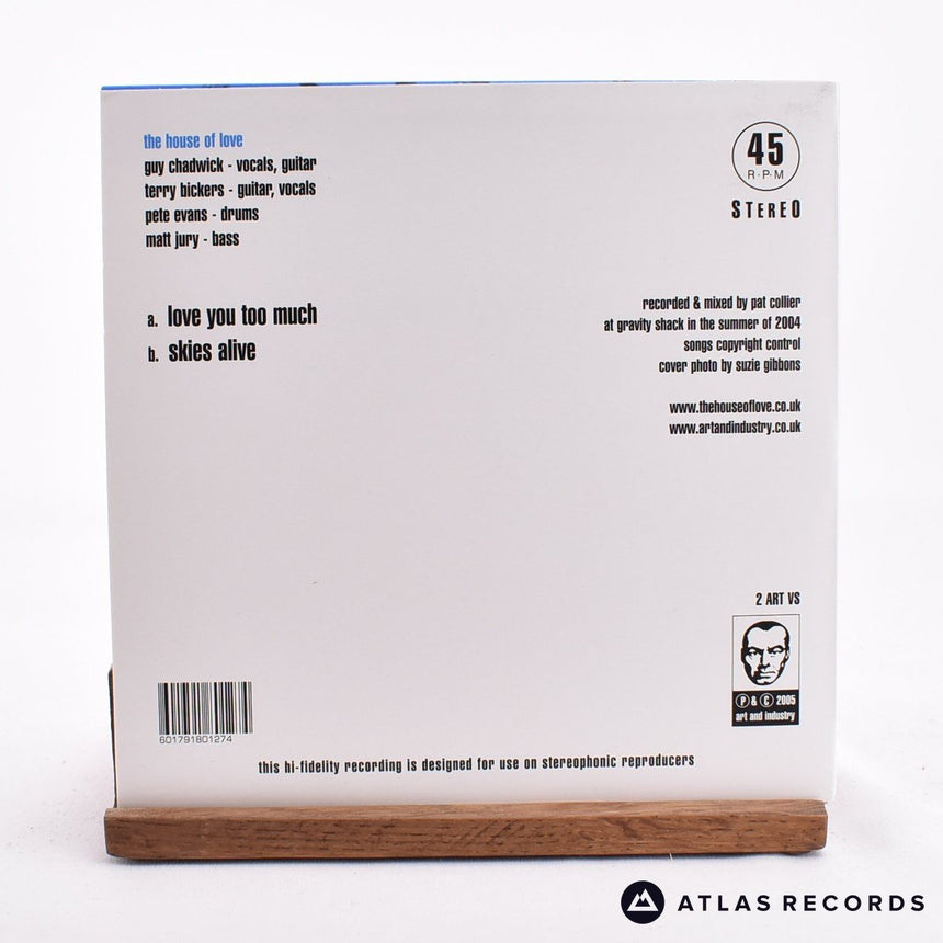 The House Of Love - Love You Too Much - 7" Vinyl Record - NM/NM