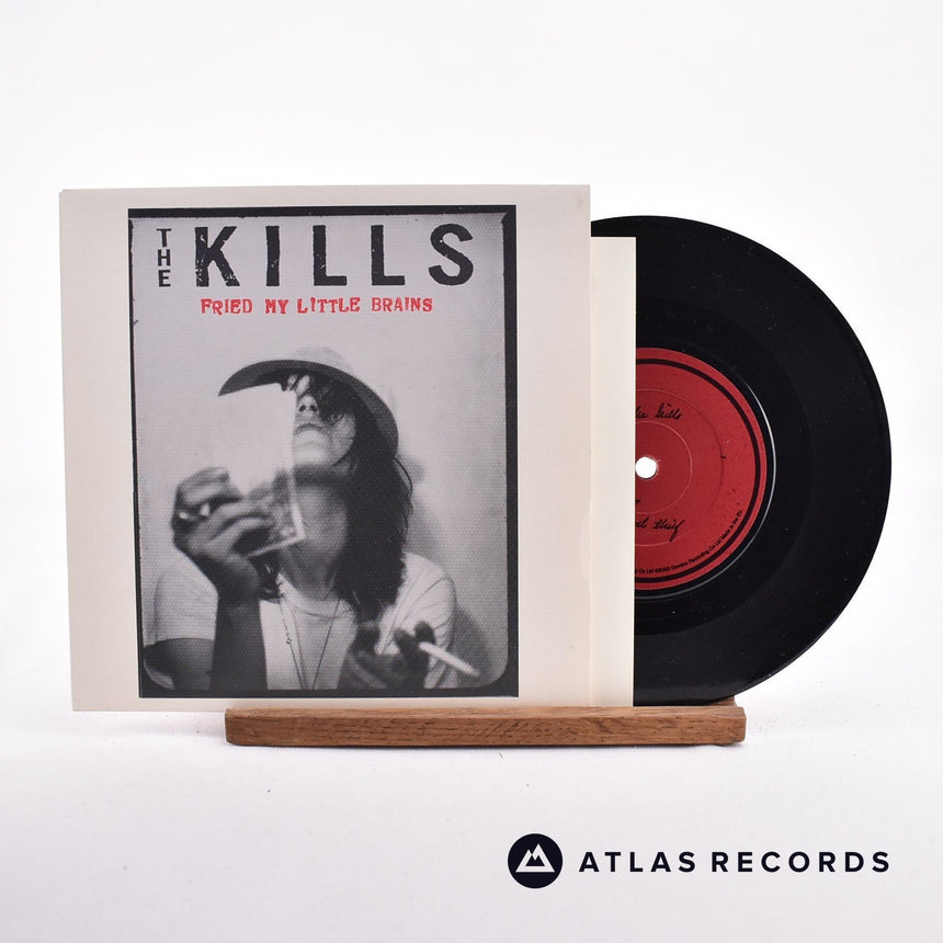The Kills Fried My Little Brains 7" Vinyl Record - Front Cover & Record