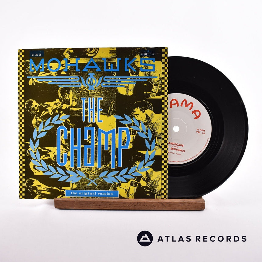 The Mohawks The Champ 7" Vinyl Record - Front Cover & Record
