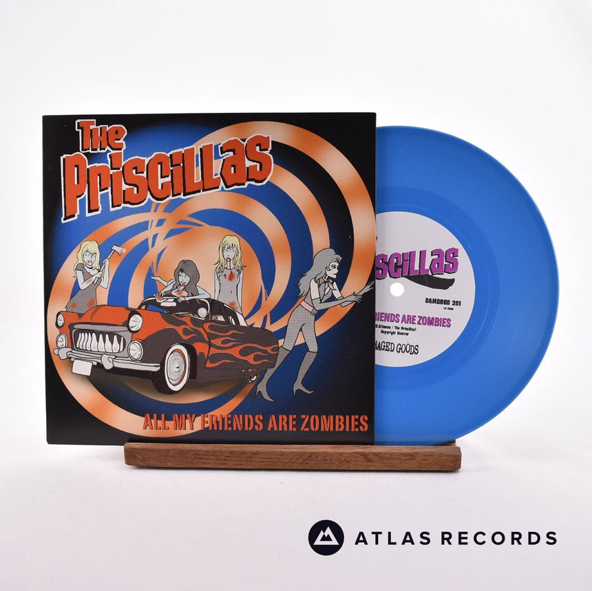 The Priscillas All My Friends Are Zombies 7" Vinyl Record - Front Cover & Record