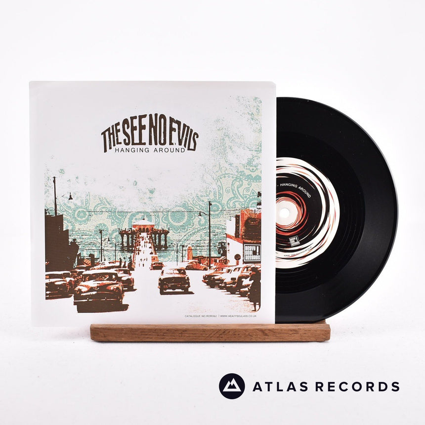 The See No Evils Hanging Around 7" Vinyl Record - Front Cover & Record