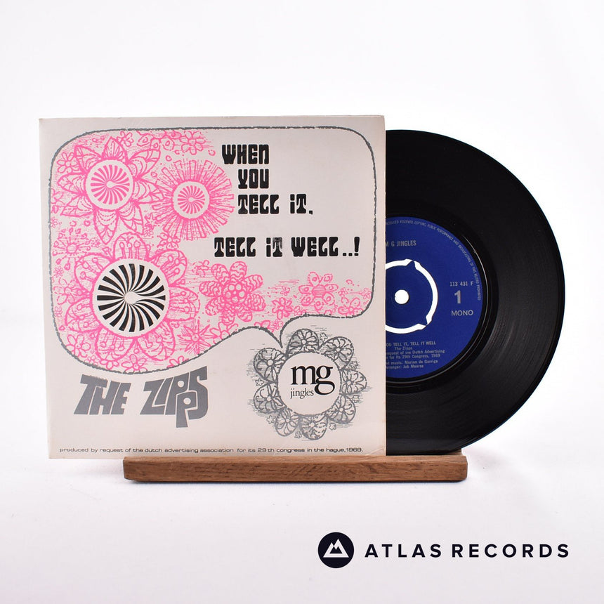 The Zipps When You Tell It, Tell It Well 7" Vinyl Record - Front Cover & Record