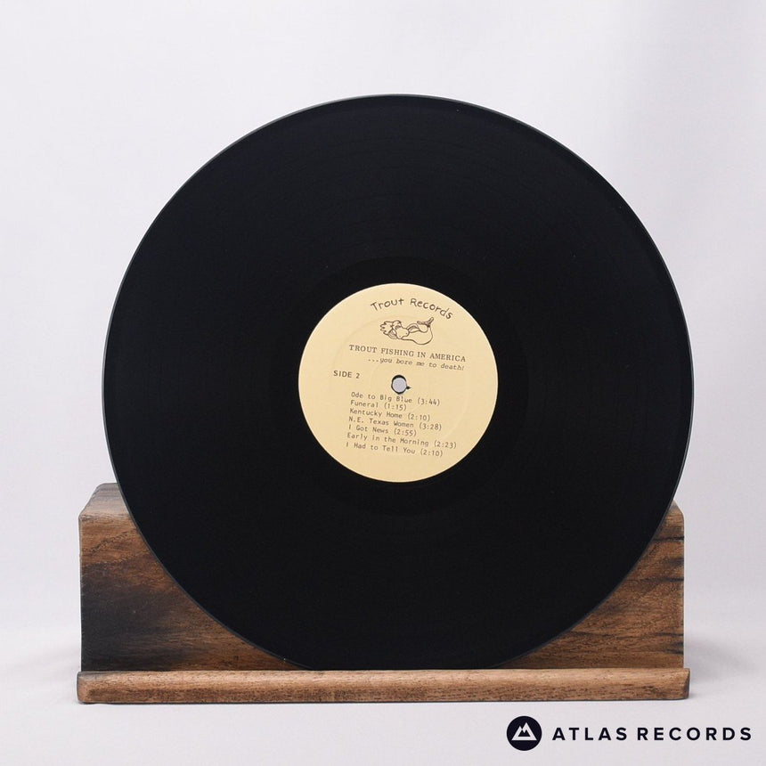 Trout Fishing In America - You Bore Me To Death - LP Vinyl Record - EX/VG+