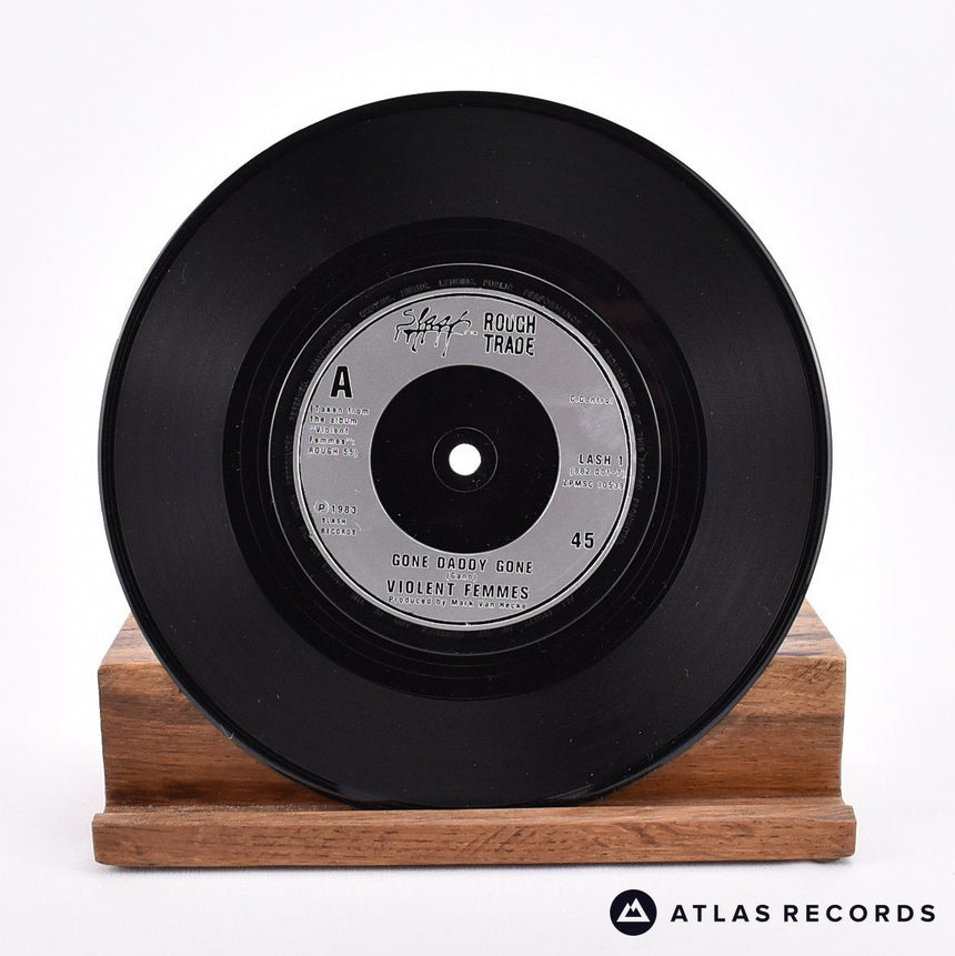 Violent Femmes - Gone Daddy Gone - 7" Vinyl Record - VG+/EX