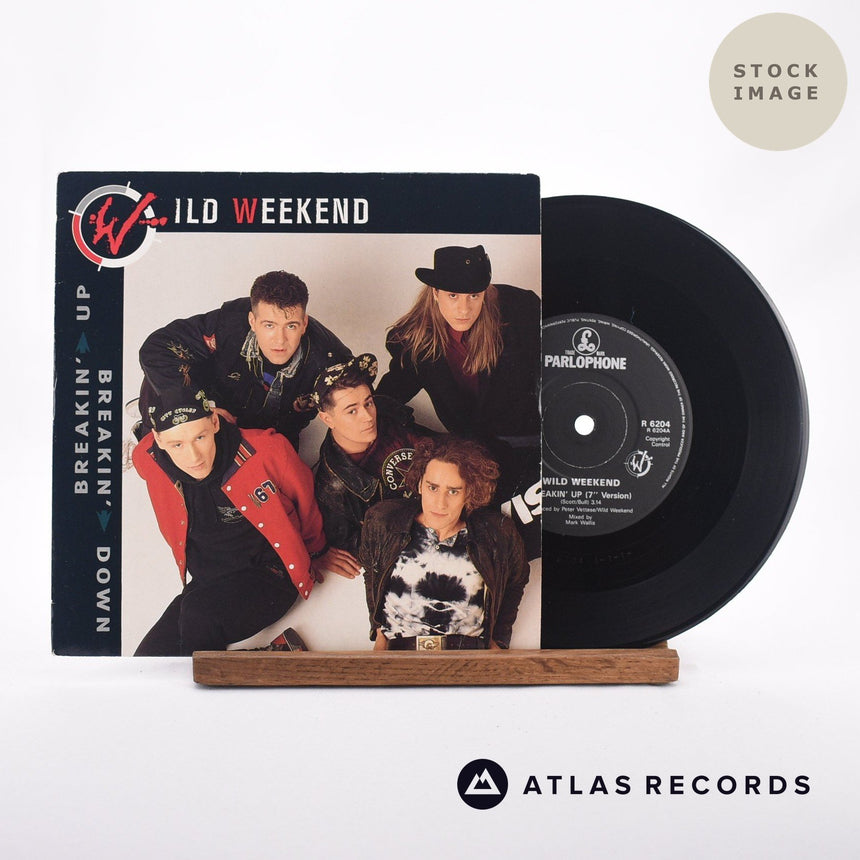 Wild Weekend Breakin' Up Breakin' Down 7" Vinyl Record - Sleeve & Record Side-By-Side