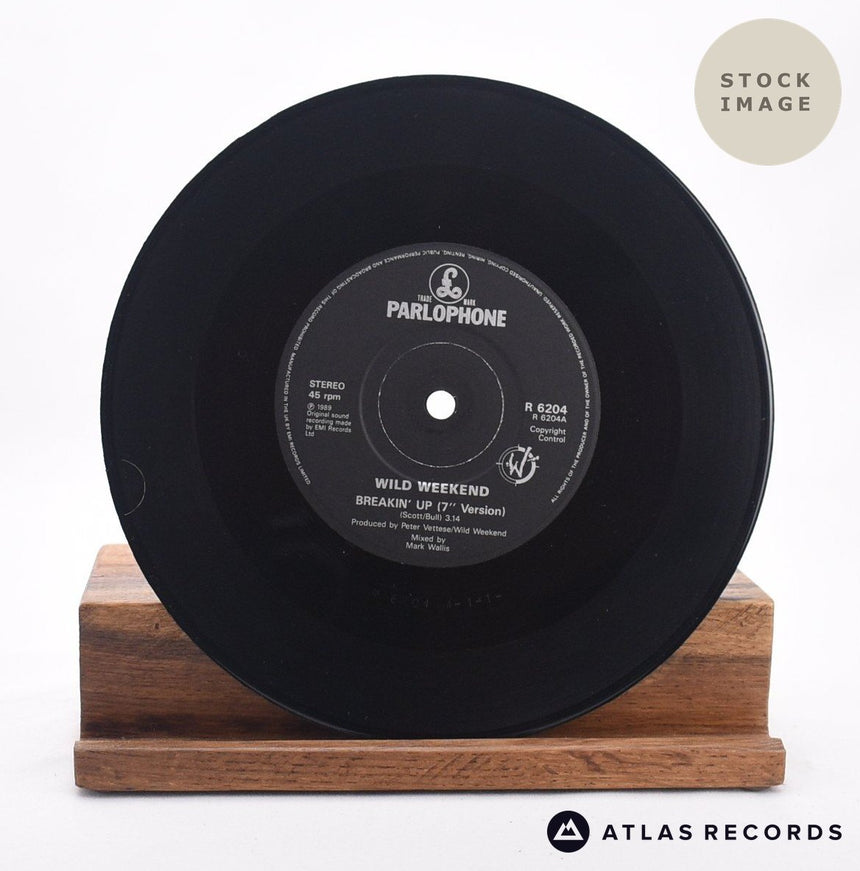 Wild Weekend Breakin' Up Breakin' Down 7" Vinyl Record - Record A Side