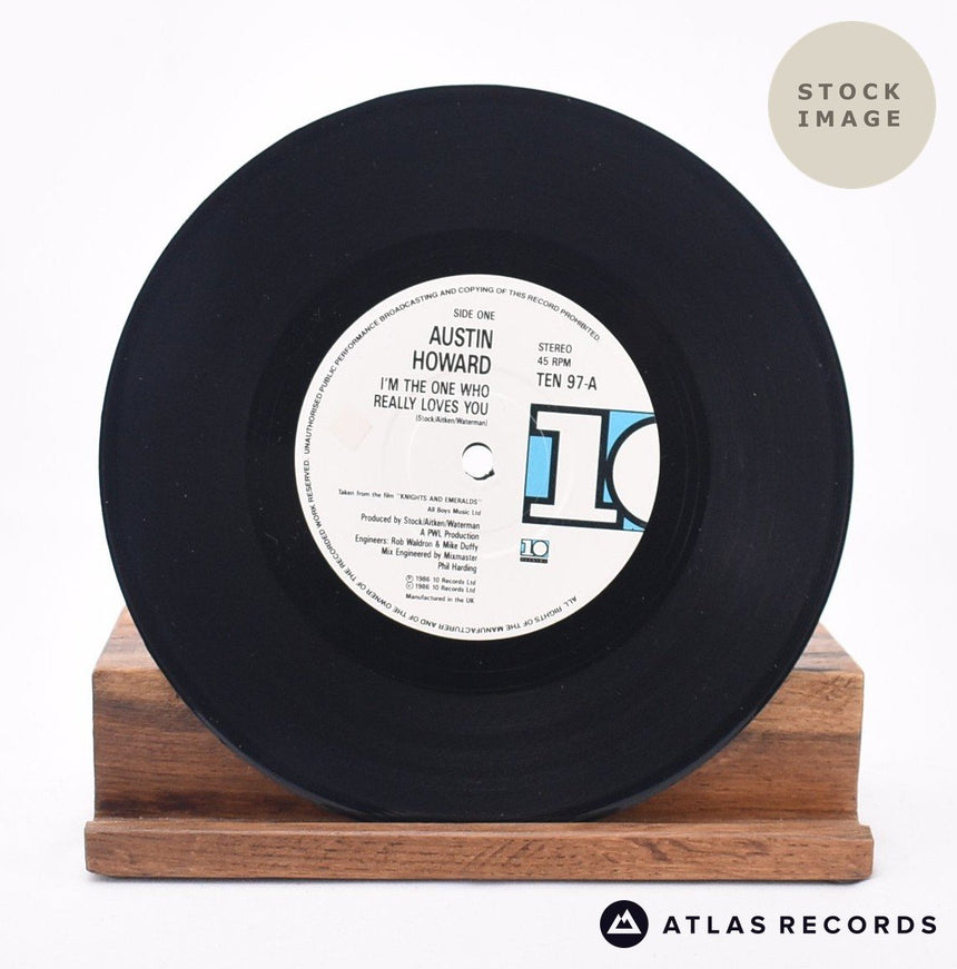 Austin Howard I'm The One Who Really Loves You 7" Vinyl Record - Record A Side