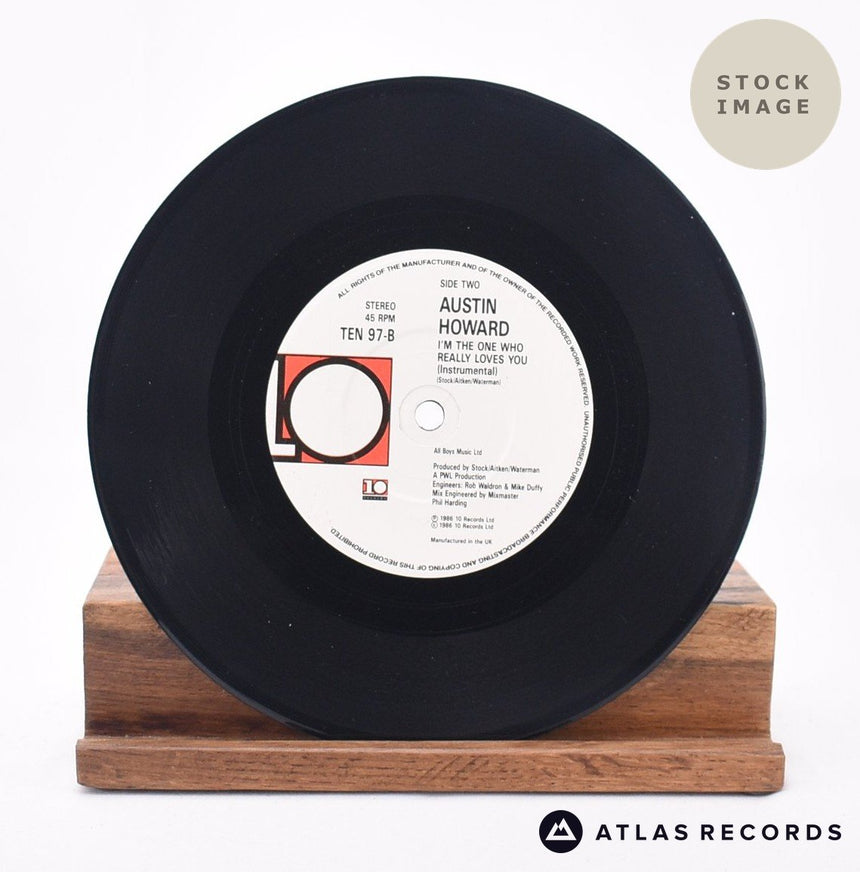 Austin Howard I'm The One Who Really Loves You 7" Vinyl Record - Record B Side