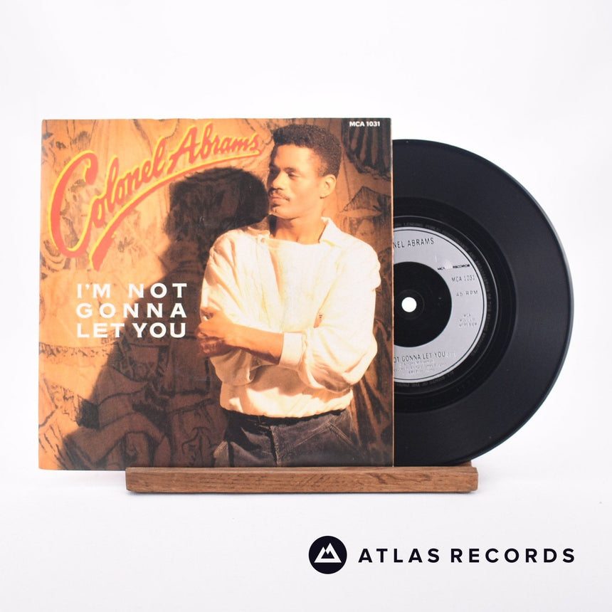 Colonel Abrams I'm Not Gonna Let You 7" Vinyl Record - Front Cover & Record