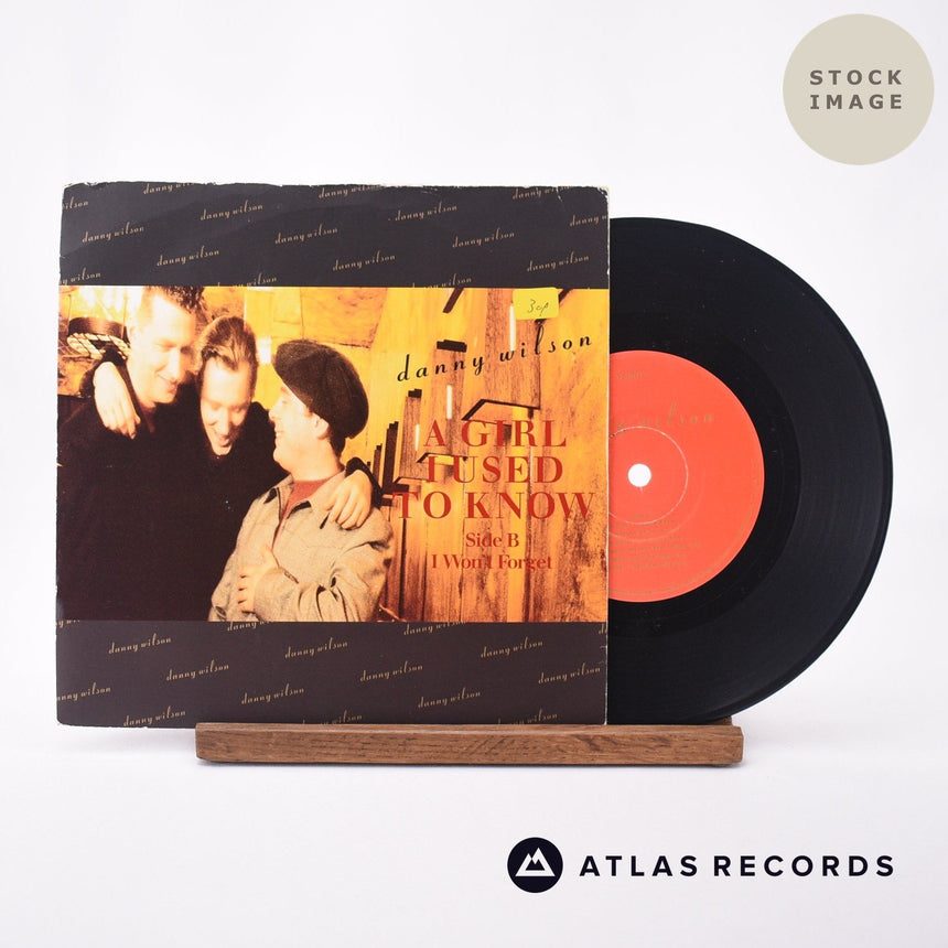 Danny Wilson A Girl I Used To Know 7" Vinyl Record - Sleeve & Record Side-By-Side