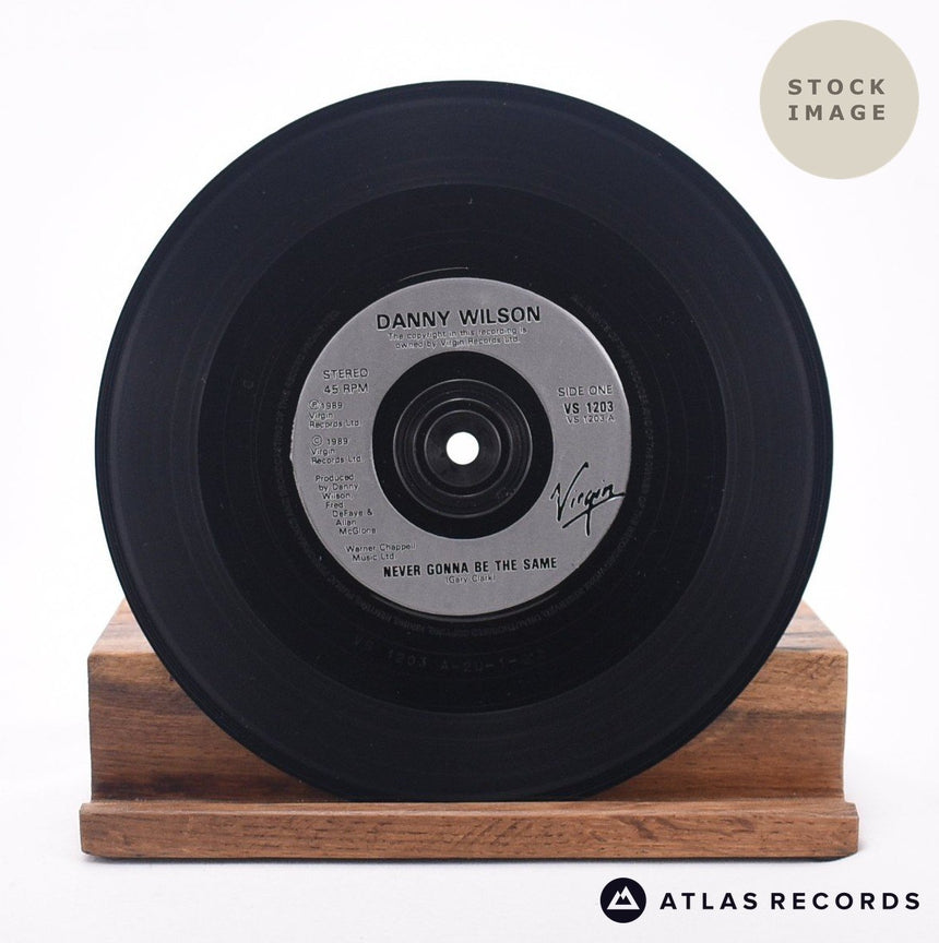 Danny Wilson Never Gonna Be The Same 7" Vinyl Record - Record A Side