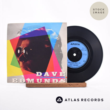 Dave Edmunds Something About You Baby 7" Vinyl Record - Sleeve & Record Side-By-Side