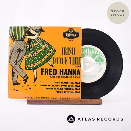 Fred Hanna And His Ceilidhe Band Irish Dance Time N°2 7" Vinyl Record - Sleeve & Record Side-By-Side