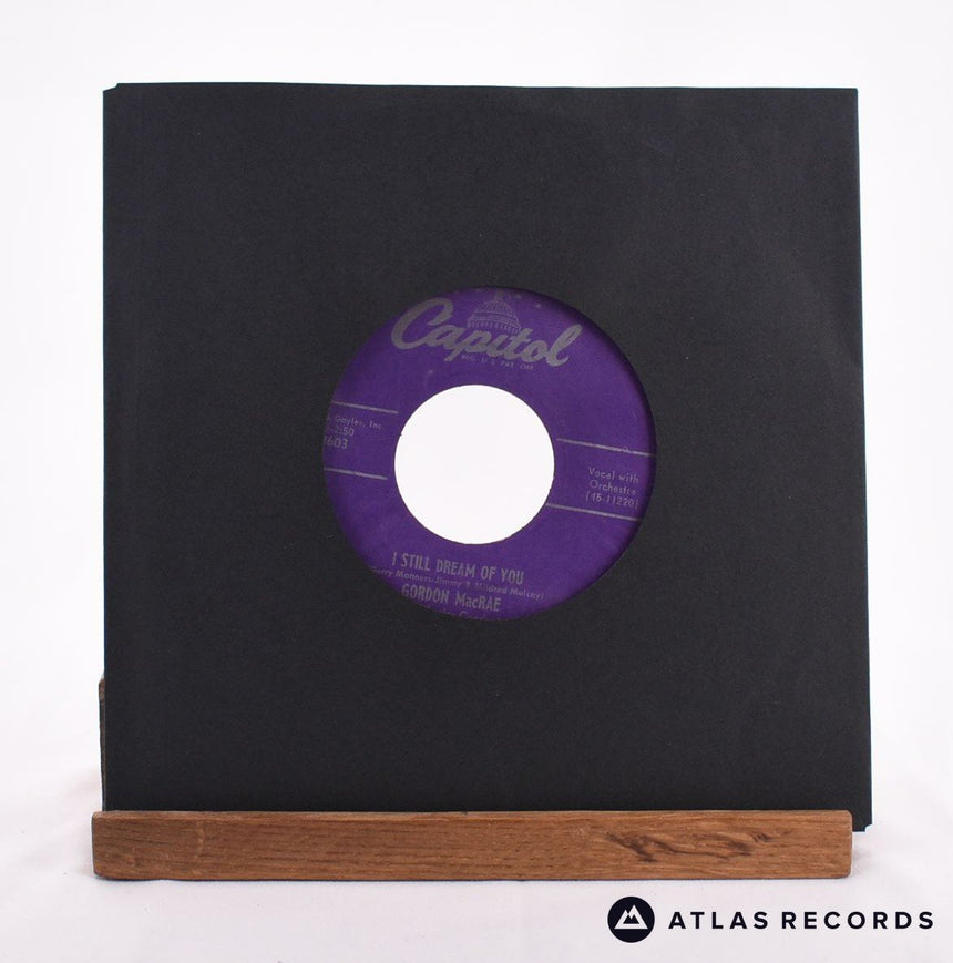 Gordon MacRae I Still Dream Of You / I Don't Want To Walk Without You 7" Vinyl Record - In Sleeve