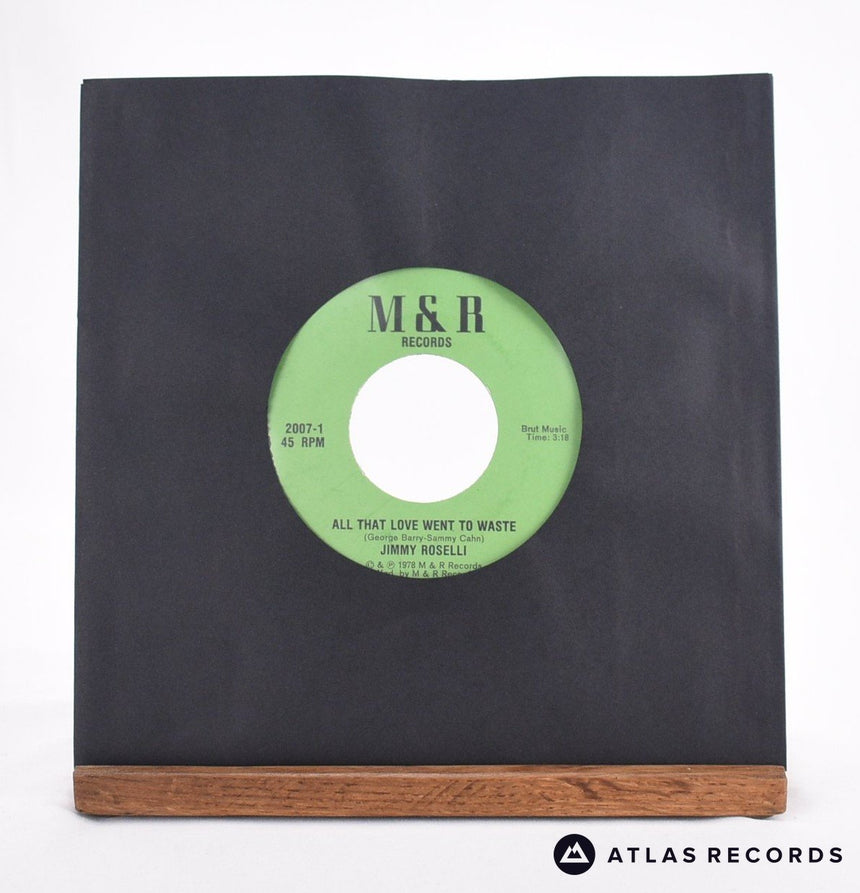 Jimmy Roselli All That Love Went To Waste 7" Vinyl Record - In Sleeve