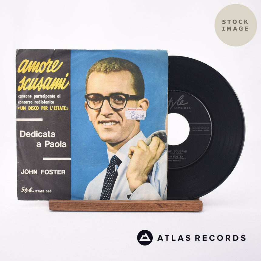 John Foster Amore Scusami 7" Vinyl Record - Sleeve & Record Side-By-Side