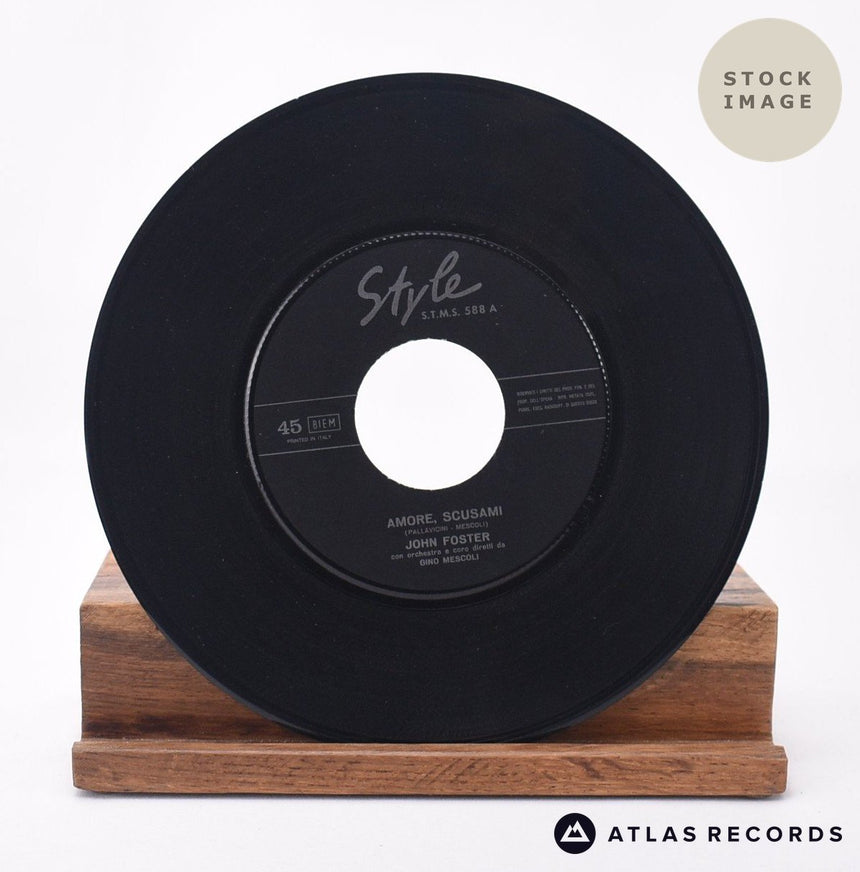 John Foster Amore Scusami 7" Vinyl Record - Record A Side