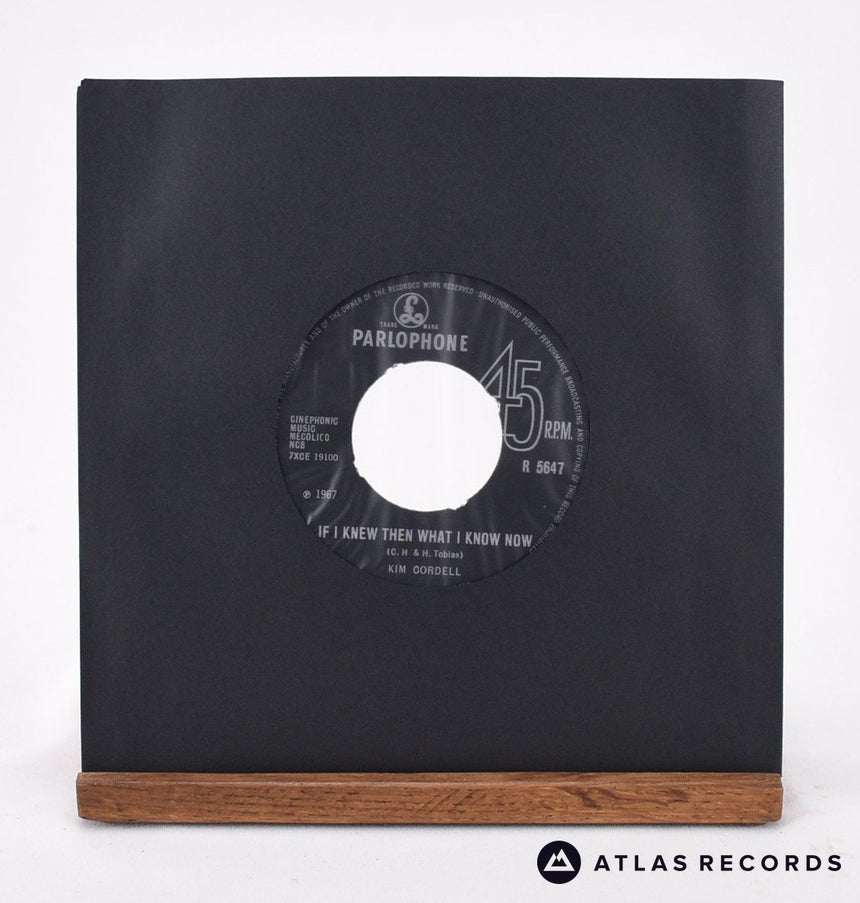 Kim Cordell If I Knew Then What I Know Now 7" Vinyl Record - In Sleeve