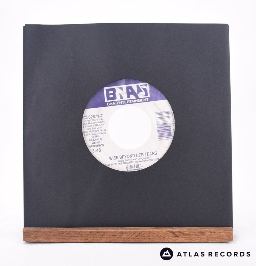 Kim Hill Wise Beyond Her Tears 7" Vinyl Record - In Sleeve