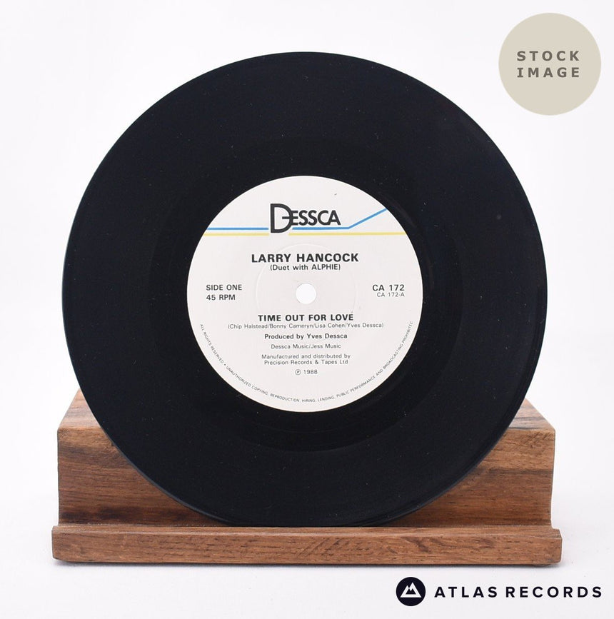 Larry Hancock Time Out For Love 7" Vinyl Record - Record A Side